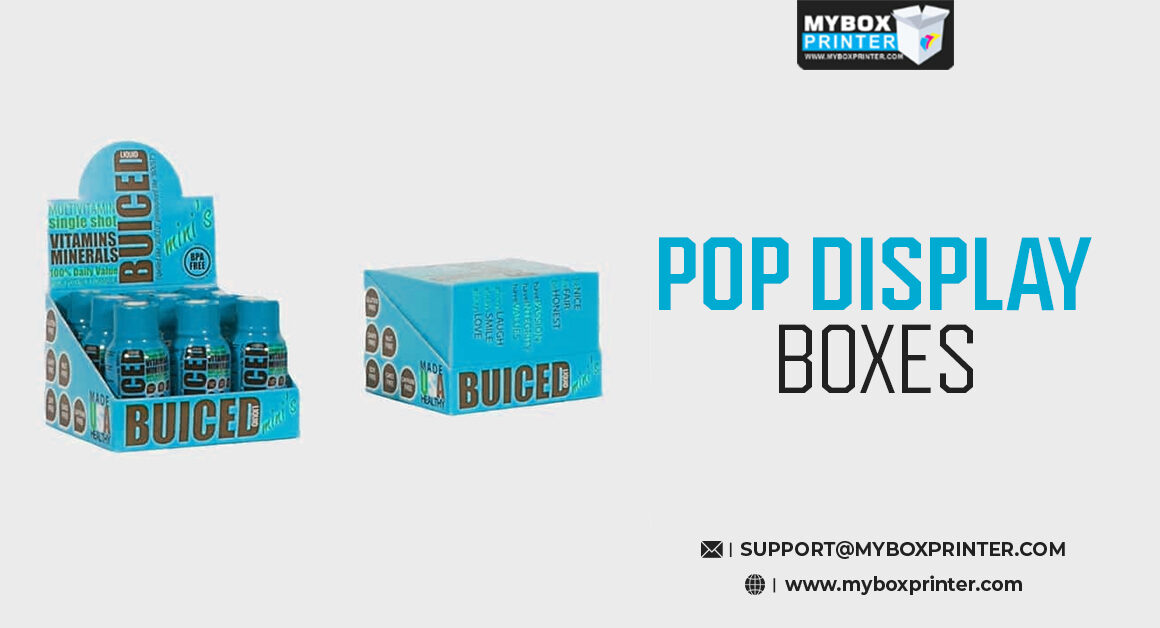 The Ways Pop Display Boxes Benefit Your Business